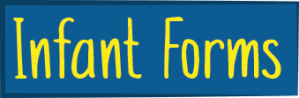 Infant Forms